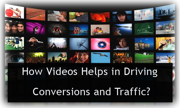 how-videos-helps-in-driving-conversions-and-traffic